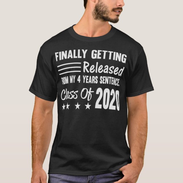 Funny Class of 2020 Shirt Finally Released 4 Year  (Front)