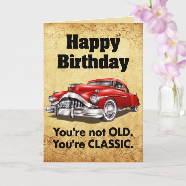 Funny classic car birthday wish card (Orchid)