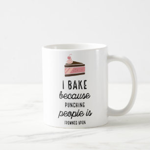 Funny Classic Mug I Bake Because Punching People