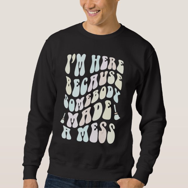 Funny CLEANING Crew Groovy School Custodian Team C Sweatshirt (Front)