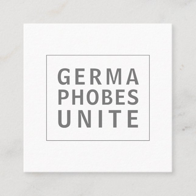 Funny Cleaning Service Germaphobes Unite Square Business Card (Front)