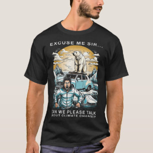 Funny Climate Change Polar Bear Environmental Prot T-Shirt