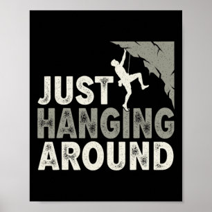 Funny Climb Bouldering Mountain Climbing Poster