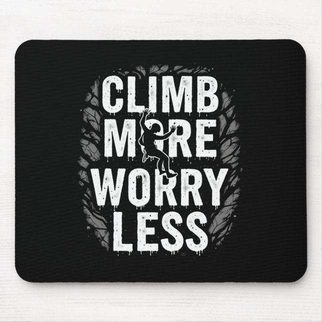 Funny Climbing Quote Gift Climb  Mouse Mat (Front)