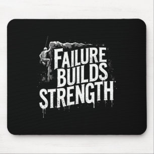Funny Climbing Quote Gift Strength Mouse Mat