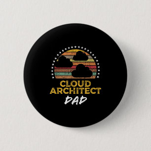 Funny Cloud Architect Dad, Data Centre Tech Quote  6 Cm Round Badge