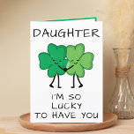 Funny Clover St Patrick's Day Daughter Birthday Thank You Card<br><div class="desc">Looking for a unique way to express your love and humour to your child? Our funny four leaf clover greeting card is the perfect choice for your daughter or son on his or her birthday or St. Patrick's Day! Customise it by adding your own personal message. Design features two green...</div>