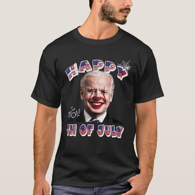 Funny Clown Joe Biden Happy 4Th Of July For Hallow T-Shirt (Front)
