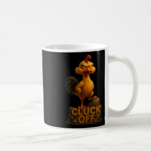 Funny Cluck Off Chicken Tee Coffee Mug