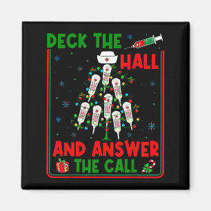 Funny Cna Deck The Halls Answer The Calls Nurse Ch Magnet