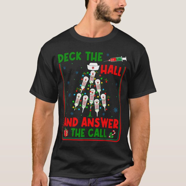 Funny Cna Deck The Halls Answer The Calls Nurse Ch T-Shirt (Front)