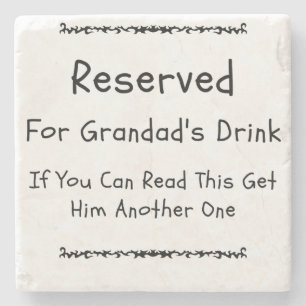 Funny Coaster For Grandad - Reserved For Grandad's