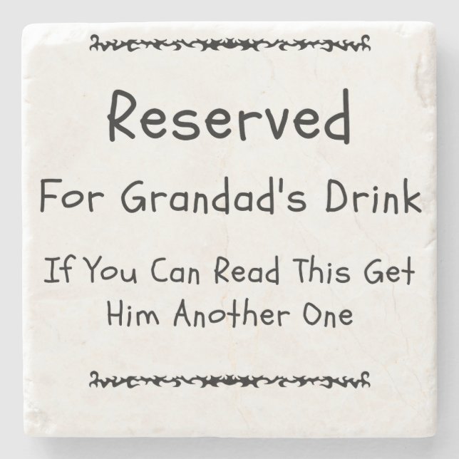 Funny Coaster For Grandad - Reserved For Grandad's (Front)