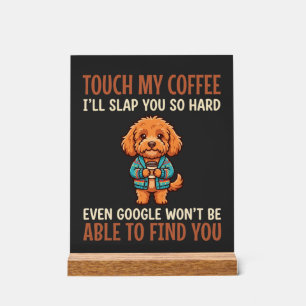 Funny Cockapoo Coffee Lover Acrylic Sign