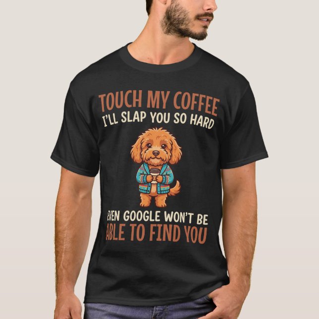 Funny Cockapoo Coffee Lover T-Shirt (Front)