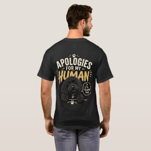 Funny Cockapoo T-Shirt Apologies For My Owner tee