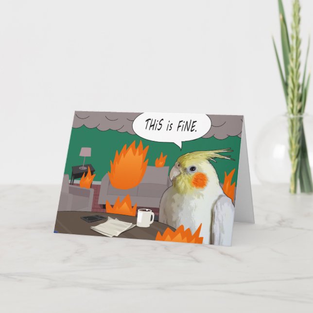 Funny Cockatiel I'm Fine Meme Blank Pet Bird Card (Front)