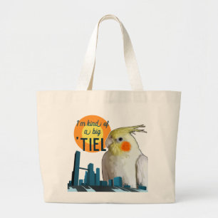Funny Cockatiel Kind Of A Big Deal Cute Pet Bird Large Tote Bag