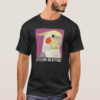 Funny Cockatiel Little Bird Big Attitude Portrait T-Shirt