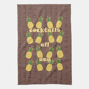 Funny Cocktails All Day Pineapples Tea Towel