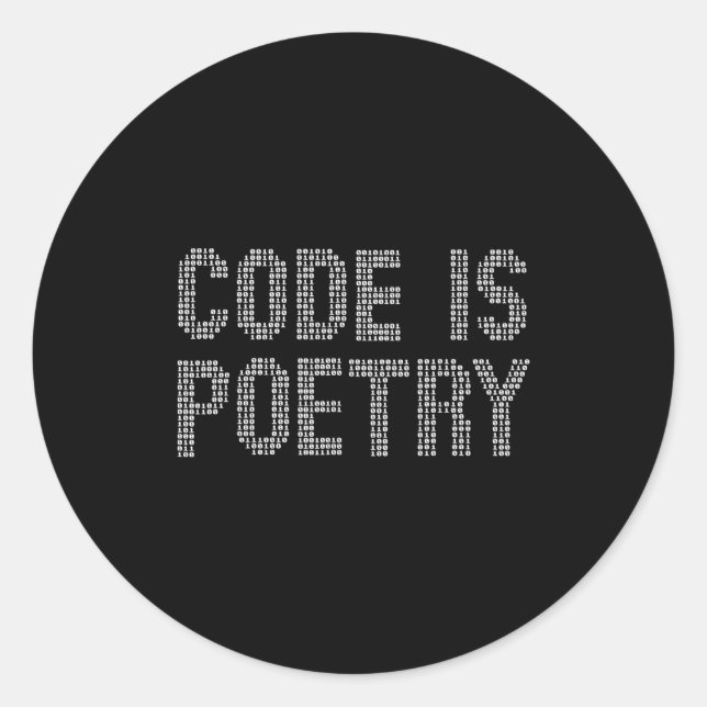 Funny Code Is Etry Saying Quote Programer Gift  Classic Round Sticker (Front)