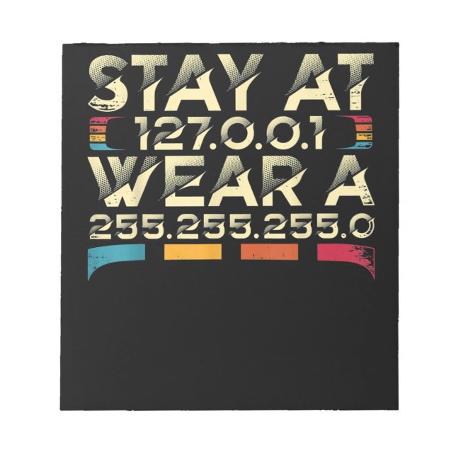 Funny Coding Engineer Meme Stay At 127.0.0.1 Notepad (Front)