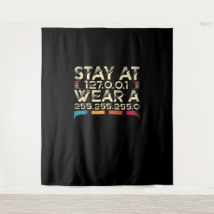 Funny Coding Engineer Meme Stay At 127.0.0.1 Tapestry