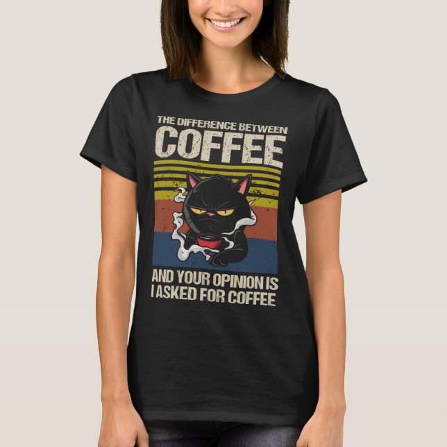 Funny Coffee Addict I Need Coffee Mom Needs Coffee T-Shirt (Front)