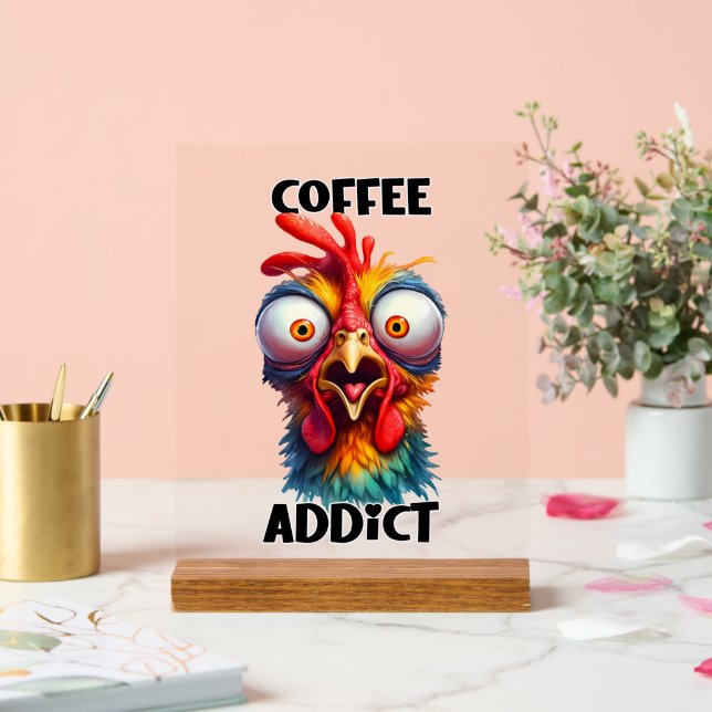 Funny coffee addict word art chicken acrylic sign (Wedding)