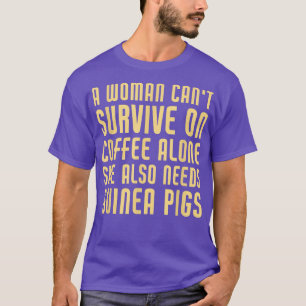 Funny Coffee And Guinea Pigs Lover T-Shirt