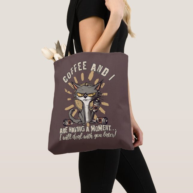 Funny Coffee and I having a Moment Cat Tote Bag (Close Up)