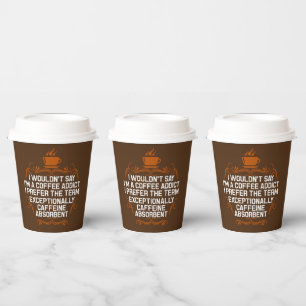 funny coffee bar addict word art  paper cups