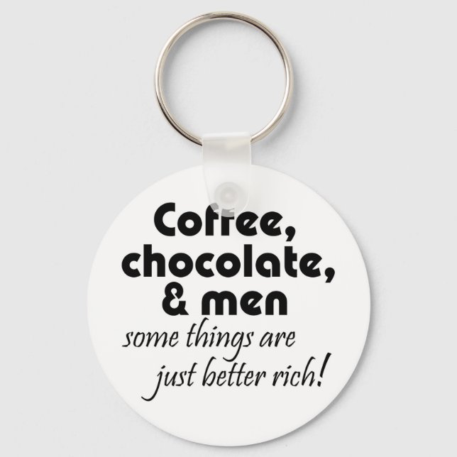 Funny coffee chocolate keychains gifts joke quotes (Front)