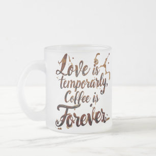 Funny Coffee couple Valentine's Day gift Frosted Glass Coffee Mug