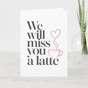 Funny Coffee Coworker New Job Quote Card