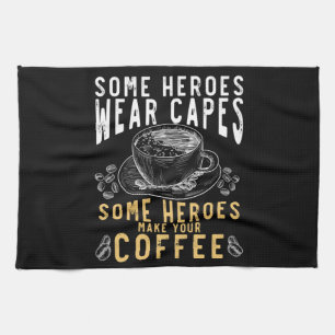 Funny Coffee Drinker Barista Humour Tea Towel