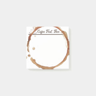 Funny Coffee First Then Post-it Notes