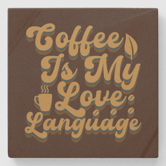 Funny coffee love language word art  stone coaster (Front)