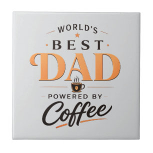 Funny Coffee Lover Dad Design Tile
