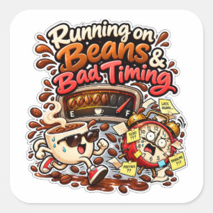 Funny Coffee Lover Design Square Sticker