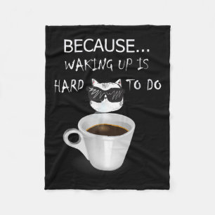 Funny Coffee Lover Gifts Graphic Kitten & Sarc Fleece Blanket