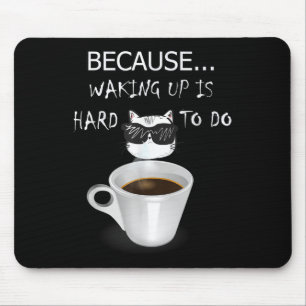 Funny Coffee Lover Gifts Graphic Kitten & Sarc Mouse Mat