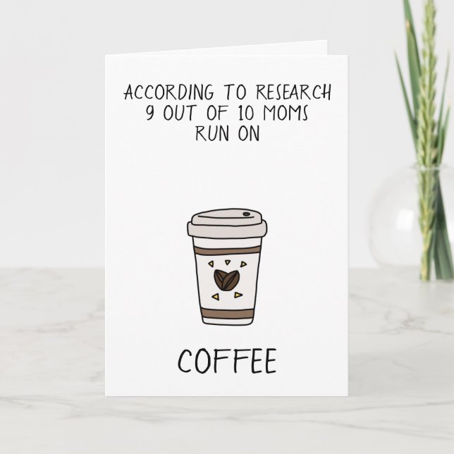 Funny coffee lover illustration Mother’s Day card (Front)