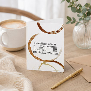 Funny Coffee Lover Latte Wishes Card