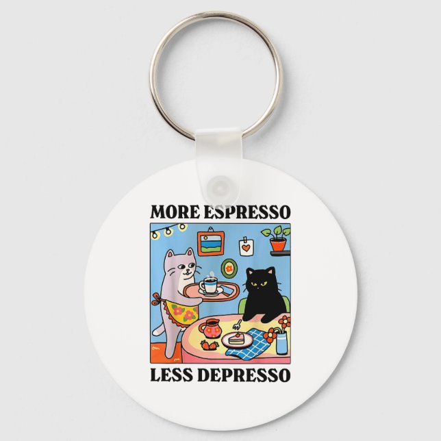 Funny Coffee Lover With Cute Cat More Espresso Les Key Ring (Front)