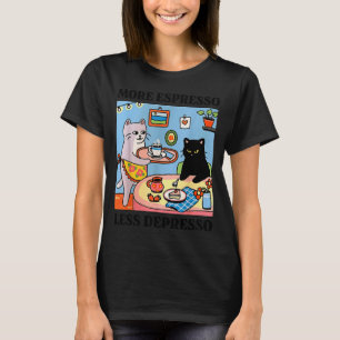 Funny Coffee Lover With Cute Cat More Espresso Les T-Shirt