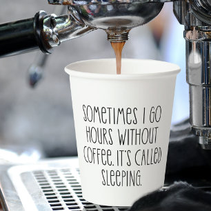 Funny Coffee Lovers Sarcastic Typography Quote Paper Cups