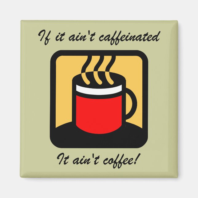 Funny coffee magnet (Front)