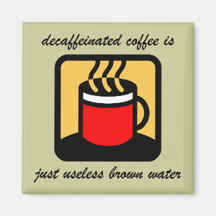 Funny coffee magnet