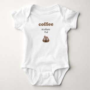 Funny coffee makes me poop emoji phrase baby bodysuit